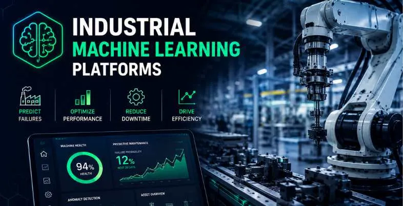 Industrial Machine Learning Platforms