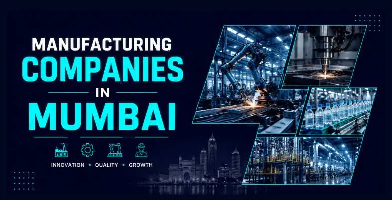 Manufacturing Companies in Mumbai