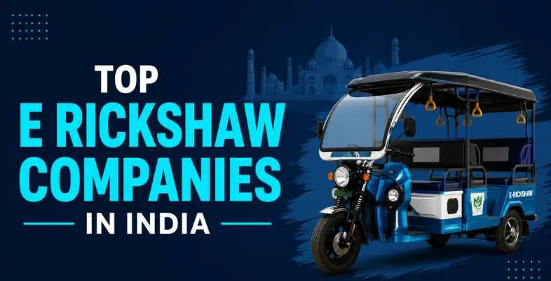 e Rickshaw Companies in India​