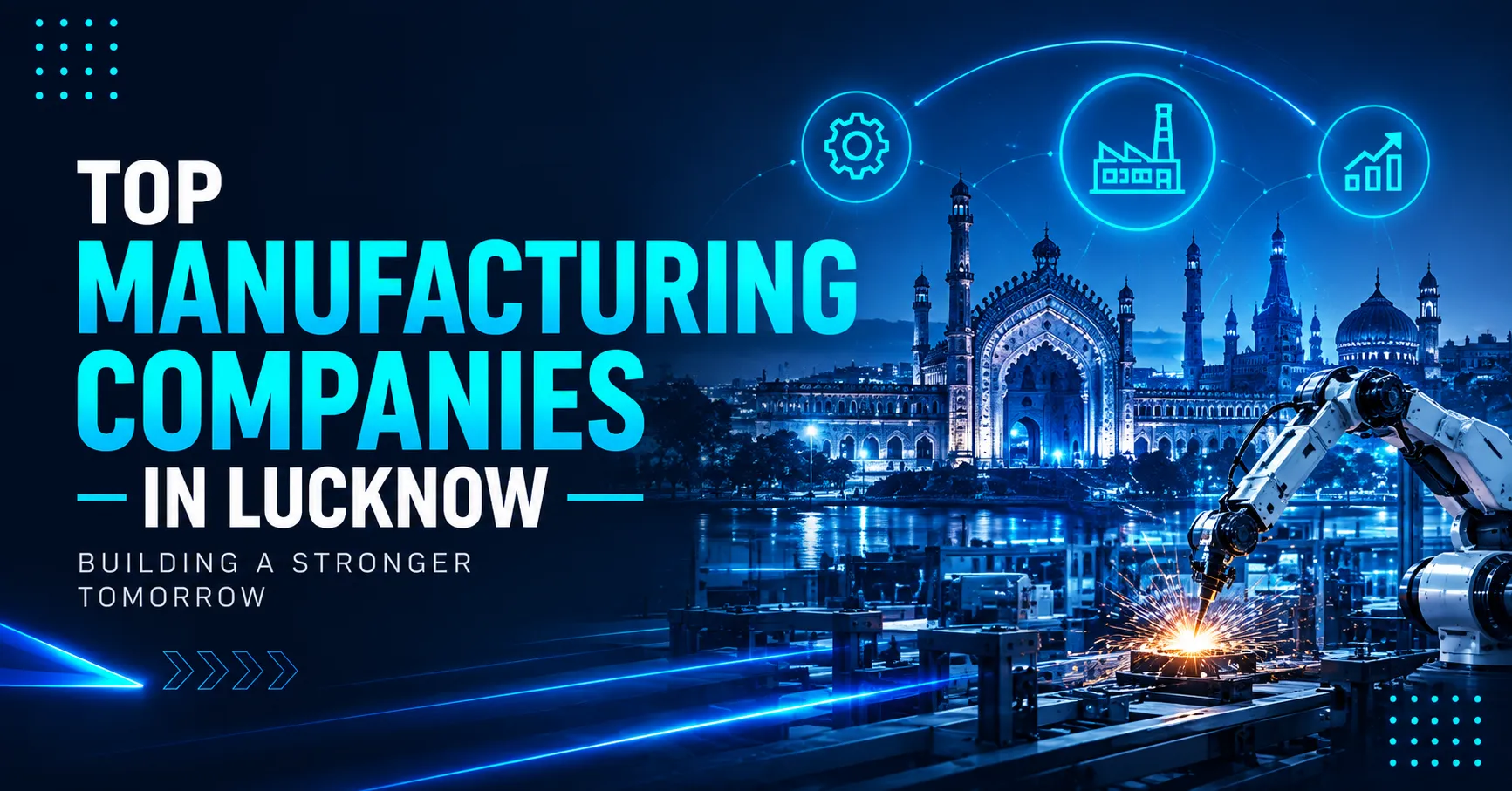 Manufacturing Companies in lucknow
