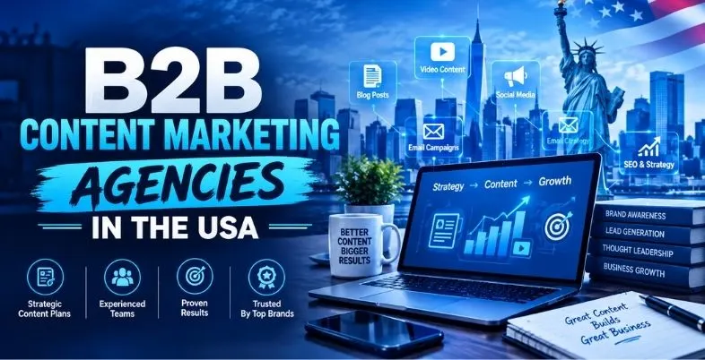 B2B Content Marketing Agencies in the USA